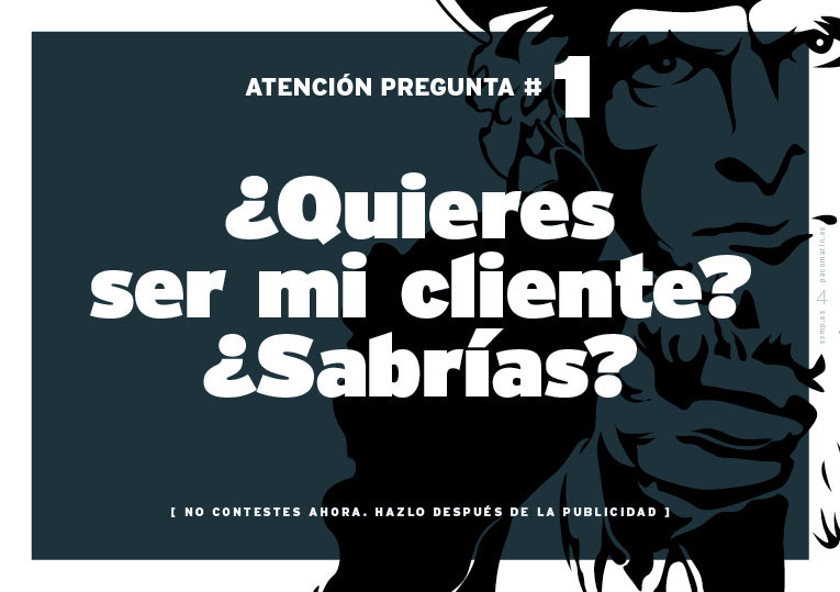 Pregunta número 1 en la Servantclass de Paco Marín sobre "Cómo ser un Buen Cliente”.
